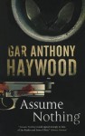 Assume Nothing - Gar Anthony Haywood