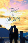 Taken by Storm - Angela Morrison