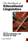 The Handbook of Educational Linguistics - Bernard Spolsky, Francis M. Hult