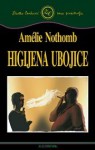 Higijena ubojice - Amélie Nothomb