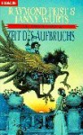 Zeit des Aufbruchs (Die Kelewan-Saga, #4) - Raymond E. Feist, Janny Wurts