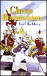 Chess Braintwisters - Burt Hochberg