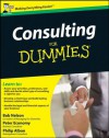 Consulting For Dummies - Peter Economy, Bob Nelson, Philip Albon