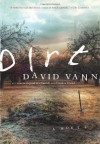 Dirt - David Vann