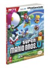 New Super Mario Bros. U: Prima Official Game Guide - Stephen Stratton