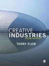 The Creative Industries: Culture and Policy - Terry Flew