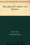 Buch vom Fürsten - Niccolò Machiavelli