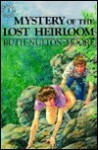 Mystery of the Lost Heirloom - Ruth Nulton Moore