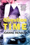 A Question of Time - Joanne Renaud