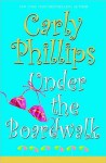 Under the Boardwalk (Costas Sisters #1) - Carly Phillips