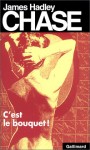 C Est Le Bouquet Chase - James Hadley Chase