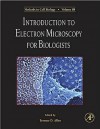 Introduction to Electron Microscopy for Biologists - Terry Allen