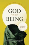 God Without Being: Hors-Texte, Second Edition (Religion and Postmodernism) - Jean-Luc Marion, David Tracy, Thomas A. Carlson