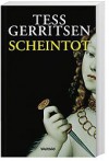 Scheintot (Jane Rizzoli &amp; Maura Isles, #5) - Tess Gerritsen