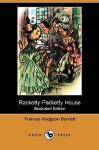 Racketty-Packetty House (Illustrated Edition) (Dodo Press) - Frances Hodgson Burnett, Harrison Cady