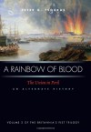 A Rainbow Of Blood: The Union In Peril An Alternate History - Peter G. Tsouras