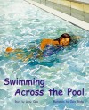 Swimming Across the Pool, Grade 2: Turquoise, Level 17 - Jenny Giles, Claire Bridge