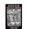 Disease And History - Frederick F. Cartwright