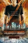 Ciutat de Vidre (Caçadors d'ombres, #3) - Aïda Garcia Pons, Xevi Solé Muñoz, Cassandra Clare