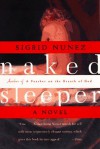 Naked Sleeper: A Novel - Sigrid Nunez