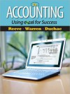 Accounting Using Excel for Success (with Essential Resources Excel Tutorials Printed Access Card) - James M. Reeve