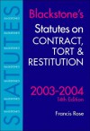 Statutes on Contract, Tort & Restitution 2003-2004 - Francis D. Rose