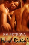 Hard Ridin' (Country Fever) - Em Petrova