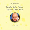 Hearts Unto Fame - Hearts Unto Gold - Jonathan Hill