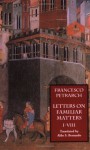 Letters on Familiar Matters (Rerum Familiarium Libri): Vol. 1: Books I-VIII - Francesco Petrarch, Aldo S. Bernardo