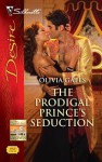 The Prodigal Prince's Seduction (Castaldini Crown #2) (Silhouette Desire Series #1948) - Olivia Gates