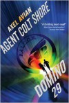 Agent Colt Shore Domino 29 - Axel Avian