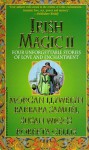 Irish Magic II - Susan Wiggs, Barbara Samuel, Roberta Gellis, Morgan Llywelyn