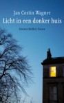 Licht in een donker huis - Jan Costin Wagner, Gerda Meijerink