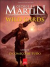 Wild Cards: O Começo de Tudo - George R.R. Martin