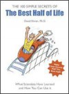 100 Simple Secrets Of The Best Half Of Life: What Scientists Have Learned And How You Can Use It - David Niven