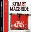 Cold Granite - Stuart MacBride