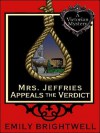 Mrs. Jeffries Appeals the Verdict - Emily Brightwell