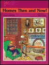 Homes then and now! (Bright idea books) - Vanessa Mitchell