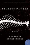 Secrets of the Sea: A Novel - Nicholas Shakespeare