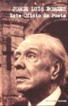 Este Ofício de Poeta - Jorge Luis Borges