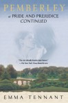 Pemberley: Or Pride and Prejudice Continued - Emma Tennant