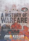 A History of Warfare - John Keegan, Frederick Davidson