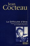 La difficulté d'être - Jean Cocteau