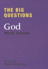 The Big Questions: God - Mark Vernon