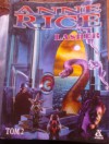 Lasher. Tom 2 - Anne Rice