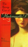 Strange Case of Mademoiselle P - Brian O'Doherty