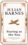 Staring at the Sun. Julian Barnes - Julian Barnes