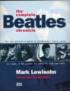 The Complete Beatles Chronicle - Mark Lewisohn