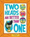 Two Heads Are Better Than One - Michael Dahl, Miguel Ornia-blanco