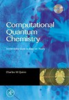 Computational Quantum Chemistry: An Interactive Introduction to Basis Set Theory [With CDROM] - Martin Quinn